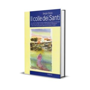 Il colle dei Santi <br><small>Sergio Onnis</small>