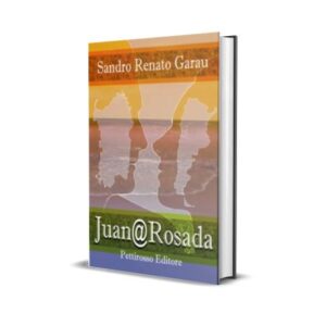 Juan@Rosada <br><small>Sandro R. Garau</small>