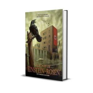 Il ponte di Einstein-Rosen <br><small>Marcello Murru - Giovanni L.F. Fiabane</small>