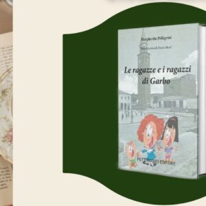 Presentazione di Le ragazze e i ragazzi di Garbo