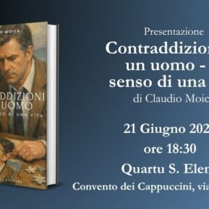 Presentazione Contraddizioni di un uomo Il senso di una vita Quartu Sant'Elena 21 giugno Dorian Festival